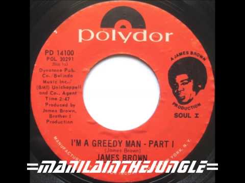 JAMES BROWN - I'm A Greedy Man (Part 1&2) 1971