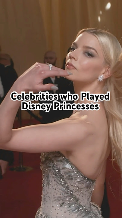 Celebrities who played Disney Princesses 😍