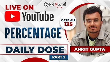 Percentage for Gate Exam | Daily Dose | Part-2 | Gate at Zeal