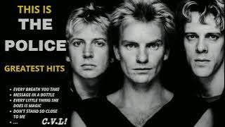 🔥 THE POLICE GREATEST HITS ✨ (Best Songs - It's not a full album) ♪