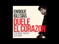 Enrique Iglesias Duele El Corazon Feat Tinashe And Wisin 