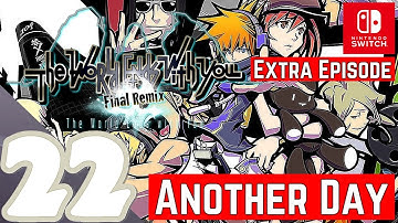 The World Ends with You -Final Remix- - Gameplay Walkthrough Part 22 (Secret Day X) Another Day