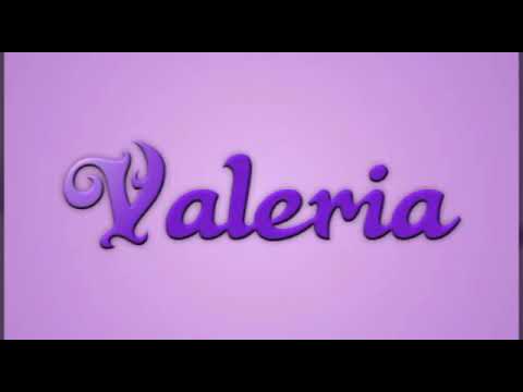 Vídeo: Valeria: el significat del nom, el personatge i el destí