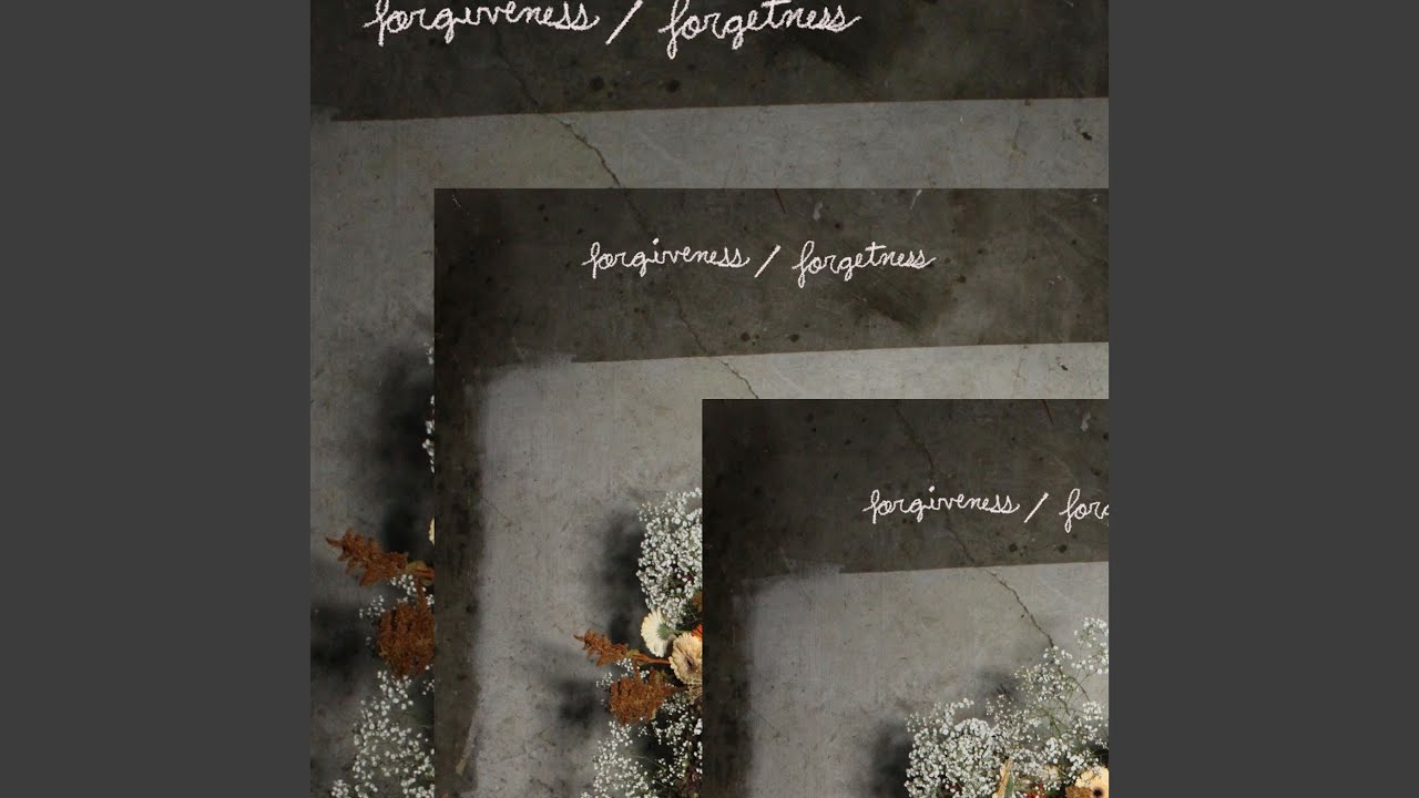 Ver Forgiveness / Forgetness en YouTube Ver Forgiveness / Forgetness en YouTube