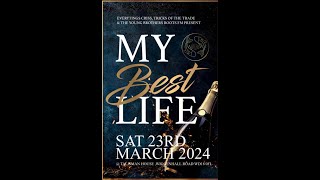 My Best Life, March 24, Watford [UK]