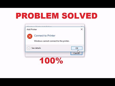 Windows Cannot Connect to the Printer | Fix Failed Error (Window 10, 7)