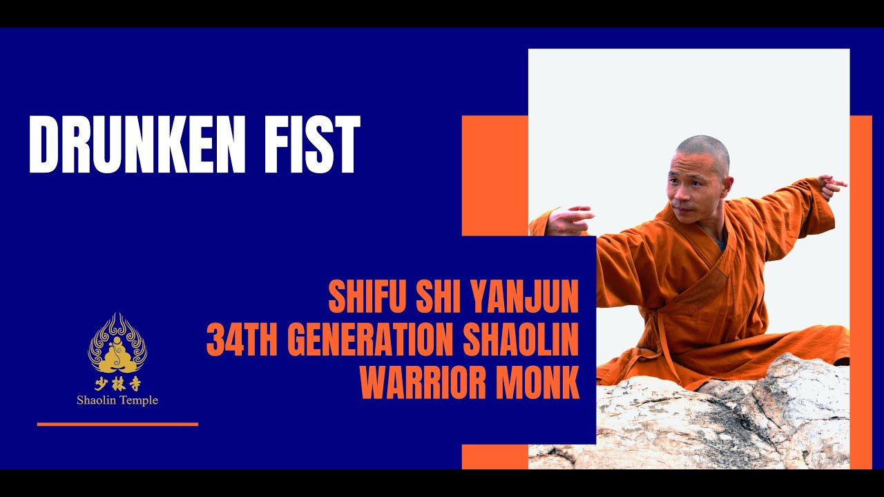 Drunken Style with Shifu Shi Yanjun, 34th Generation Shaolin Warrior Monk