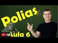 POLIAS OU ROLDANAS e MOITÃO (CADERNAL)  - DINÂMICA - AULA 6 - Prof. Marcelo Boaro