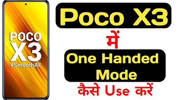 How to enable one handed mode in poco X3 || poco X3 me one handed mode kaise enable kare ||