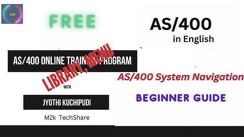 4. AS/400 System Navigation in English