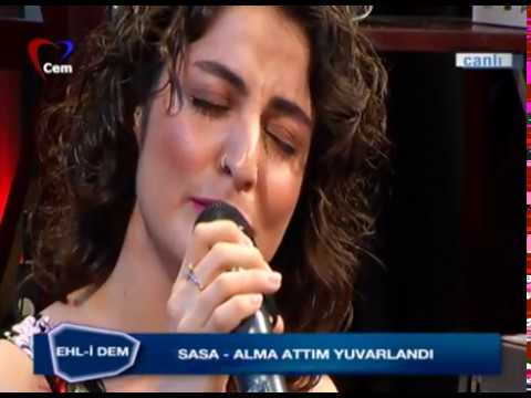 Sasa - Alma Attım Yuvarlandı (Ehl i Dem)