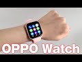 スマートウォッチ「OPPO Watch」