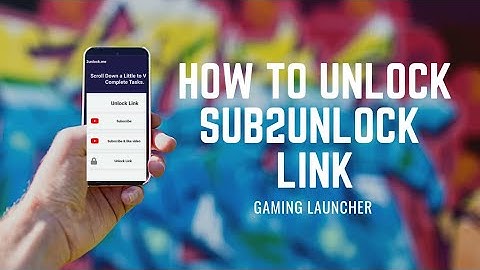 how to open sub2unlock || how to unlock sub2unlock || how to unlock sub 2 unlock link