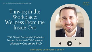 Thriving in the Workplace: Wellness from the Inside Out