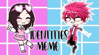 Identities meme //  Gift for Sukie Online and LenTotally // Gacha Club