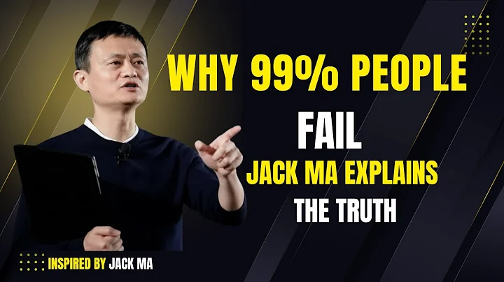 Why 99% People Fail| Jack Ma Explains The Truth.