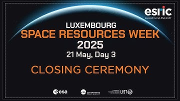 Space Resources Week 2025 - Closing ceremony