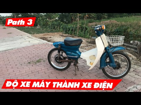 Video Độ xe Honda CUB 50 thành xe điện - Path 3 - Xe Hải Đăng - youtube