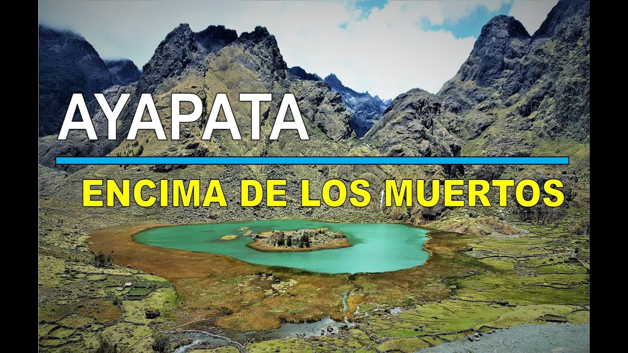 Documental Ayapata - Carabaya - Puno