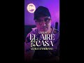 Mi Universo - Coalo Zamorano (Cover) #ElAireDeTuCasa20Aniversario