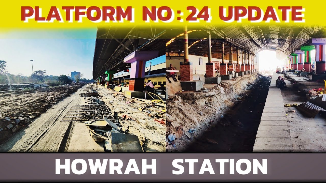 Expansion of Howrah Station| Platform 24 Construction Update 