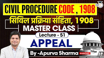 CPC Lecture Series | CPC 1908 Lectures | Appeal #51