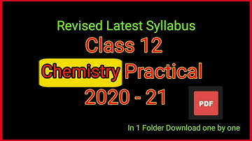 Class 12 | Chemistry Practical file | handwritten pdf 2020 21 ( Revised Syllabus 2021 board)