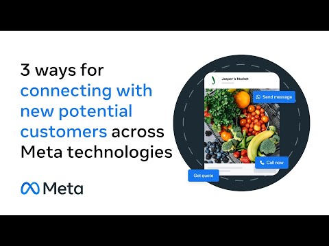 3 ways for connecting with new potential customers across Meta technologies