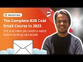 The Only B2B Cold Email Guide You&#39;ll Need in 2023 | Cold Email Lead Generation