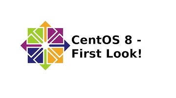 CentOS 8 - First Look