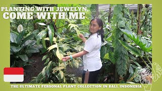 Come with me: The ultimate personal plant collection in Bali, Indonesia | Planting with Jewelyn