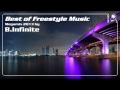 Best of freestyle music mixed by binfinite 2013