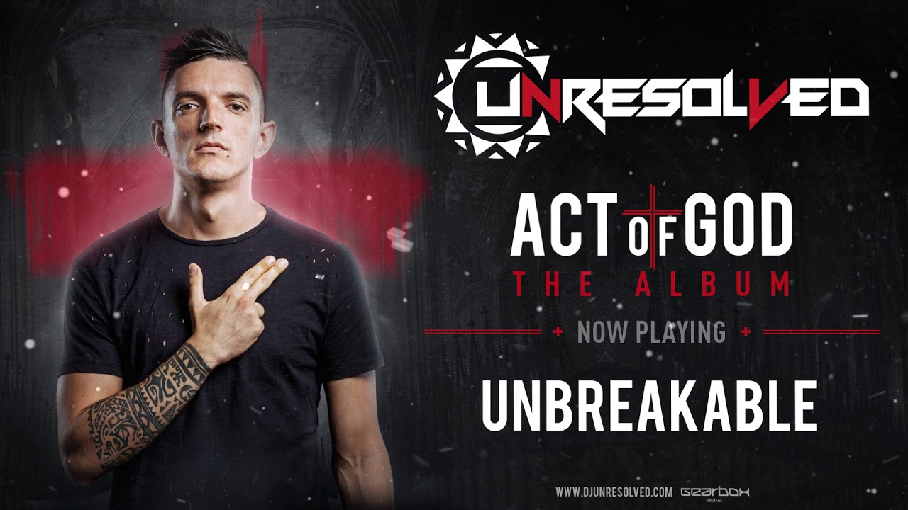 Unresolved - Unbreakable | ACT OF GOD ALBUM