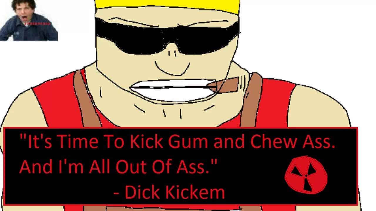 It's time to kick gum and eat ass! ago. 