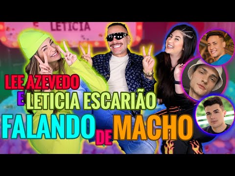 FALANDO DE MACHO COM LEE AZEVEDO E LETICIA ESCARIÃO!!! | #MatheusMazzafera