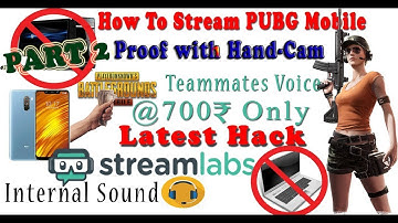 STREAM PUBG Mobile With Internal Sound + Hand-cam Proof 👍 | Tips & Tricks | NO PC Needed | PART 2