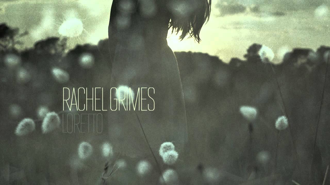 Rachel Grimes — Loretto