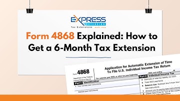 Form 4868 Explained: How to Get a 6-Month Tax Extension