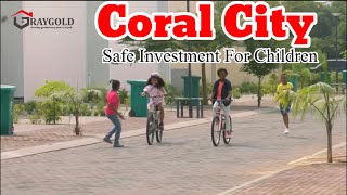 CORAL CITY ESTATE EPE | CHILDRENS REAL ESTATE INVESTMENT