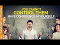 Your PERCEPTION Is Your POWER.  Let Go Of Trying To Control Other People (Inspirational Speech)