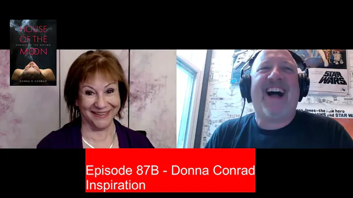 Full Episode87B   Donna Conrad   Inspiration
