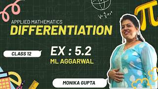 Differentiation | Ex : 5.2 | Applied Maths | Class 12 |
