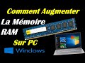 Comment augmenter la ram de son pc windows 1011