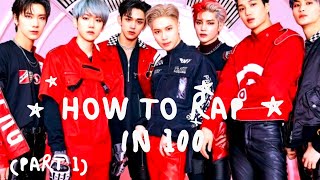 How To Rap In 100 By Super M