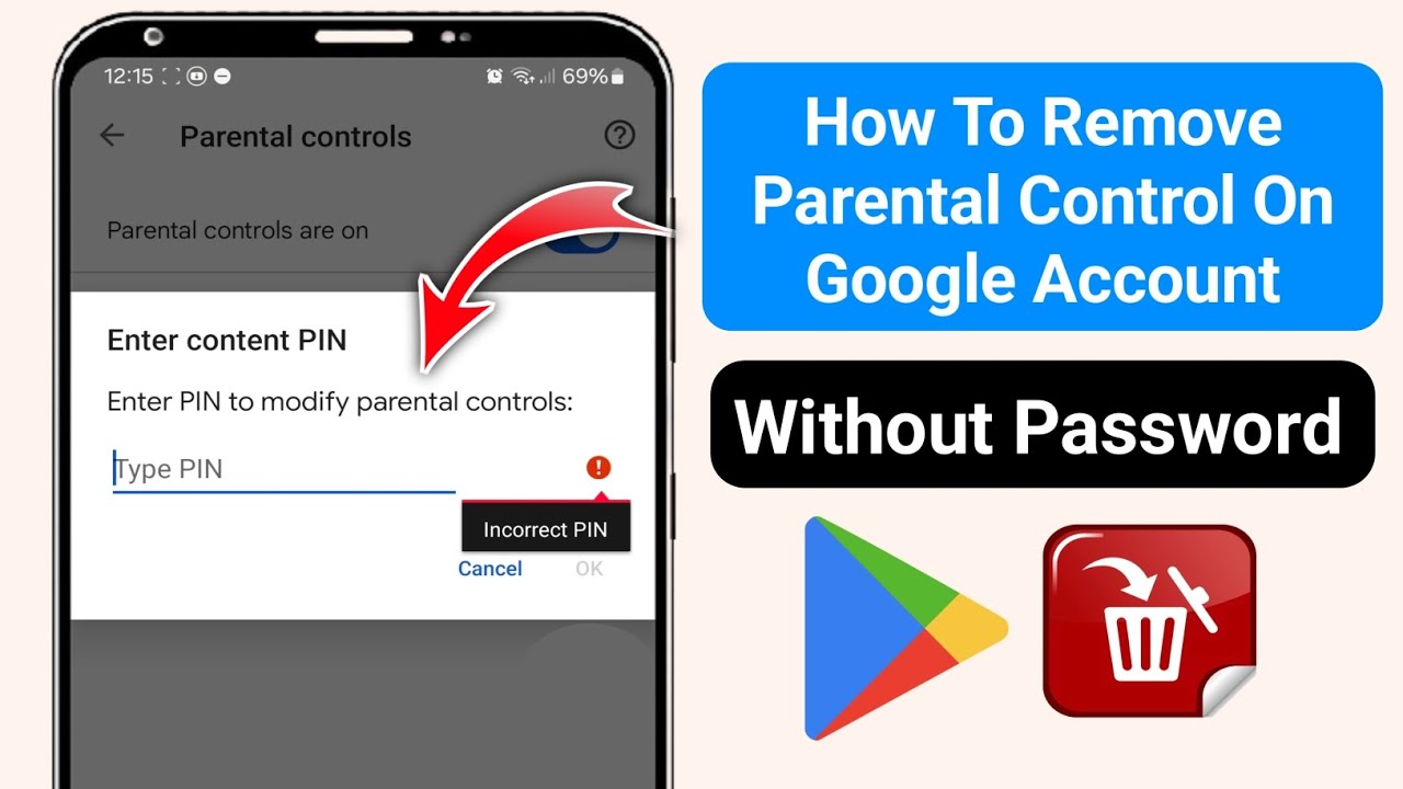 How To Remove Parental Control On Google Account Without Password