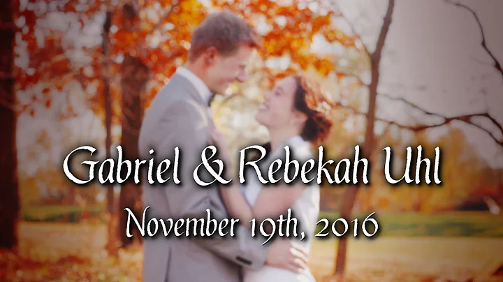 Gabriel & Rebekah - Nov. 19th 2016, Highlights