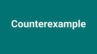 'Counterexample' Meaning and Pronunciation