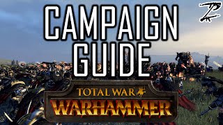 CAMPAIGN GUIDE! - Total War: Warhammer Beginners Guide