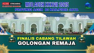 Full Penampilan Finalis Cab. Tilawah Golongan Remaja  | MTQ  Aceh XXXVII 2025  Kabupaten Pidie Jaya.