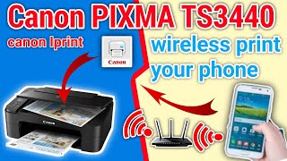 How to connect your Canon PIXMA TS3440 printer to a mobile phone. Canon Pixma ts3440 wireless setup.